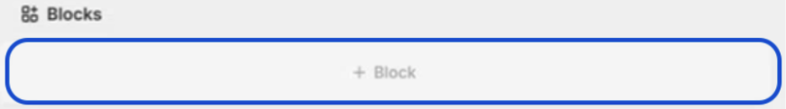 The Blocks section with the Add Block button selected.