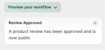 A preview of the Review Approved trigger card indicating it runs when a review is approved and public.