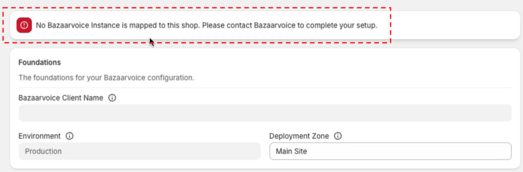 Screenshot of a Bazaarvoice configuration page highlighting an error banner that reads: "No Bazaarvoice Instance is mapped to this shop. Please contact Bazaarvoice to complete your setup."