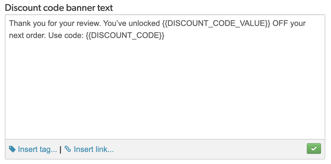 Discount code banner text showing an example message for the Review approved banner